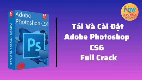 tải photoshop cs6 full crack mới nhất