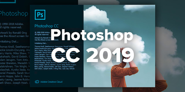 Photoshop 2019 với những tính năng được cải tiến vô cùng nổi bật