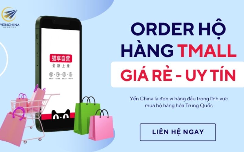 dịch vụ order hộ tmall uy tín Yến China