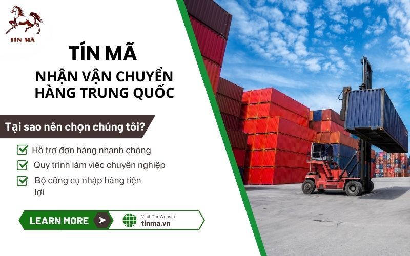 đơn vị nhập hàng trung quốc uy tín Tín Mã