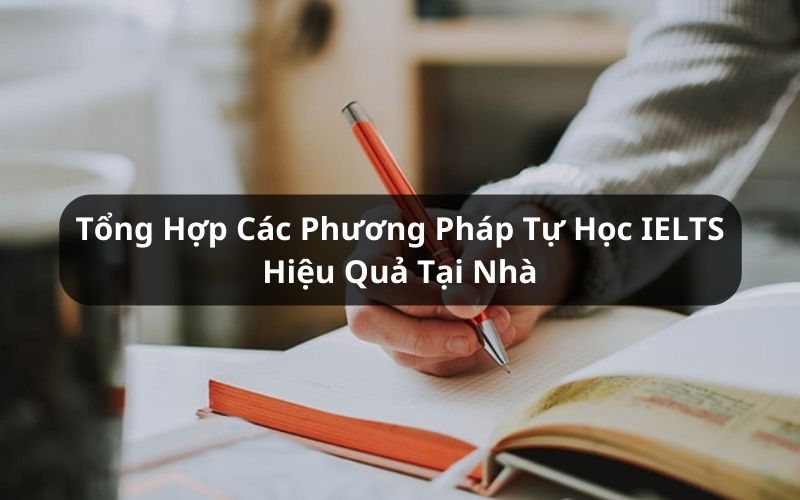 phương pháp tự học ielts tại nhà