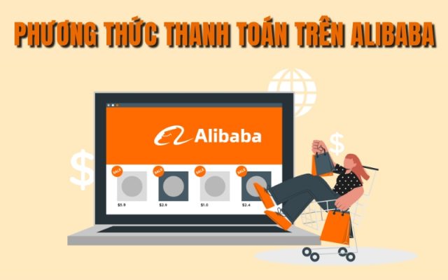 phương thức thanh toán trên Alibaba