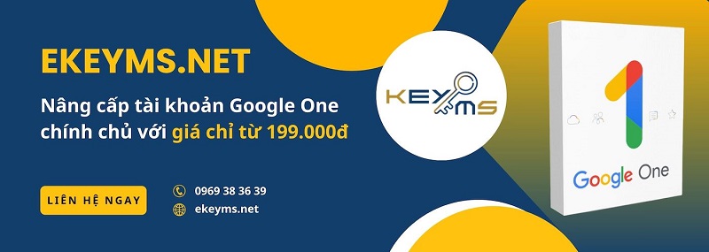 nâng cấp google one tại ekeyms