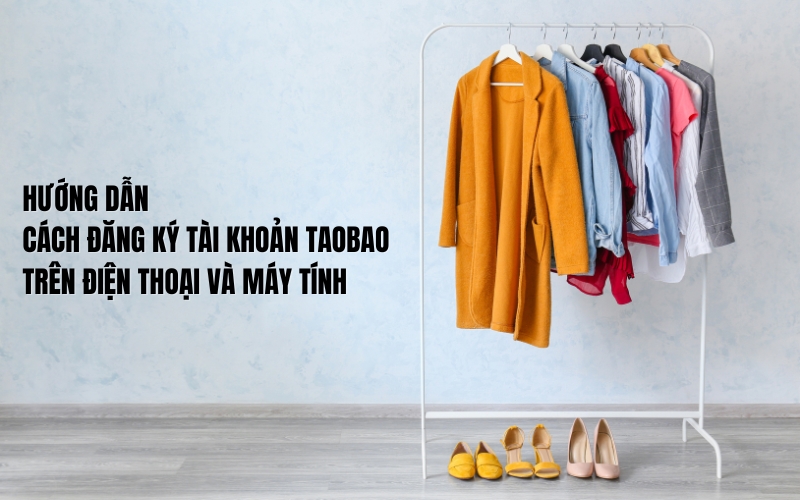 cách tạo tài khoản taobao